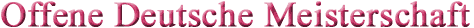 Offene Deutsche Meisterschaft